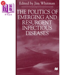 海外直订医药图书The Politics of Emerging and Resurgent Infectious Diseases 传染病新发与复活的政治