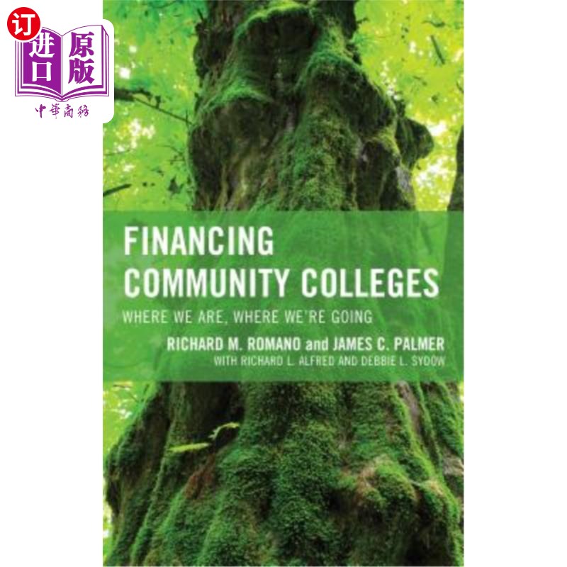 海外直订Financing Community Colleges: Where We Are, Where We're Going 资助社区大学:我们在哪里,我们要去哪里