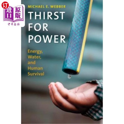海外直订Thirst for Power: Energy, Water, and Human Survival 对权力的渴望：能量、水和人类生存