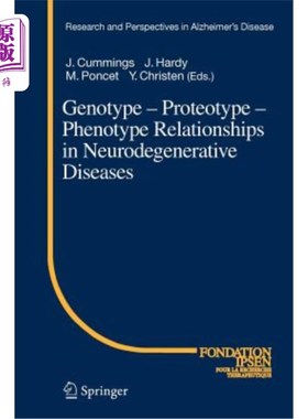 海外直订医药图书Genotype - Proteotype - Phenotype Relationships in Neurodegenerative Diseases 神经退行性疾病的基因