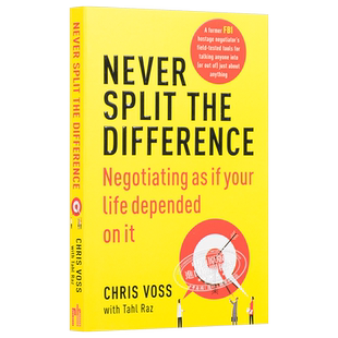 预售 掌控谈话 解决问题的关键技能 中商原版 强势谈判 Never Split the Difference 英文原版 Chris Voss Tahl