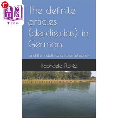 海外直订The definite articles (der, die, das) in German: and the indefinite articles (ei 德语中的定冠词(de