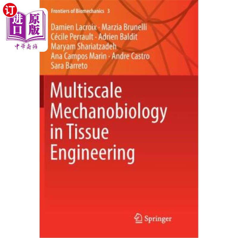 海外直订Multiscale Mechanobiology in Tissue Engineering 组织工程中的多尺度机械生物学