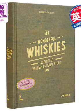 现货 美妙的威士忌 40 瓶不寻常的故事 英文原版 Fernand Dacquin Wonderful Whiskies 40 Bottles【中商原版】