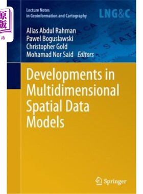 海外直订Developments in Multidimensional Spatial Data Models 多维空间数据模型的发展
