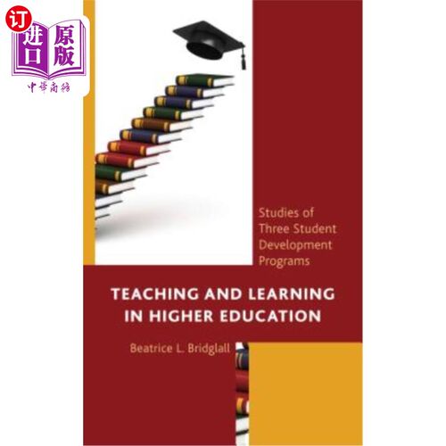 海外直订Teaching and Learning in Higher Education: Studies of Three Student Development  高等教育教学：三个学生发展