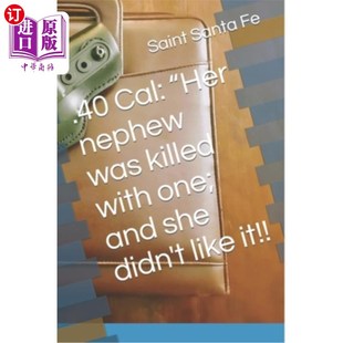 卡尔 Cal 侄子就是被一把枪打死 killed and didn one; like with ;她不喜欢 nephew Her was 她 she 海外直订.40