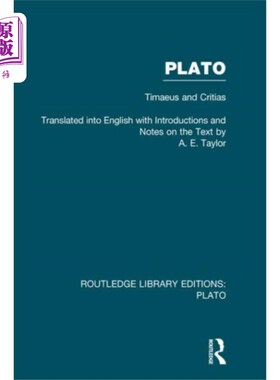 海外直订Plato: Timaeus and Critias (RLE: Plato) 柏拉图：蒂迈欧与克里蒂亚斯（RLE：柏拉图）