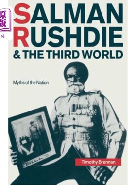 海外直订Salman Rushdie and the Third World: Myths of the Nation 萨尔曼·拉什迪与第三世界：国家的神话