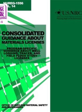 海外直订Consolidated Guidance About Materials Licenses: Program-Specific Guidance About  综合指导材料许可证:制定指
