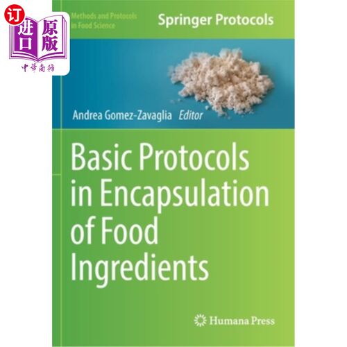 海外直订Basic Protocols in Encapsulation of Food Ingredients 食品配料封装基本规程