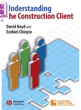 了解工程业主 Understanding the Construction Client 英文原版 David Boyd 房地产与建筑管理 土地工程【中商原版】