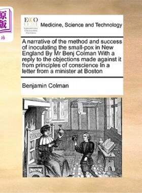 海外直订医药图书A Narrative of the Method and Success of Inoculating the Small-Pox in New Englan 本·科尔曼先生叙述