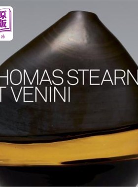 海外直订Thomas Stearns at Venini: 1960-1962 Thomas Stearns在Venini: 1960-1962