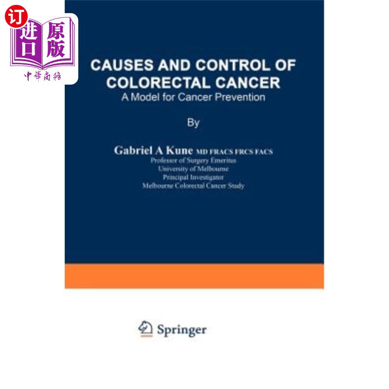 海外直订医药图书Causes and Control of Colorectal Cancer: A Model for Cancer Prevention 结直肠癌的原因和控制:癌症预