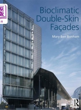 海外直订Bioclimatic Double-Skin Fa?ades 生物气候双皮法?面