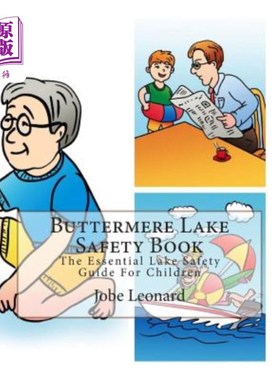 海外直订Buttermere Lake Safety Book: The Essential Lake Safety Guide For Children 巴特米尔湖安全手册:儿童基本湖泊安