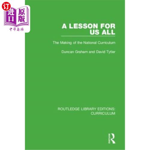 海外直订A Lesson for Us All: The Making of the National Curriculum 给我们所有人的一课:国家课程的制定