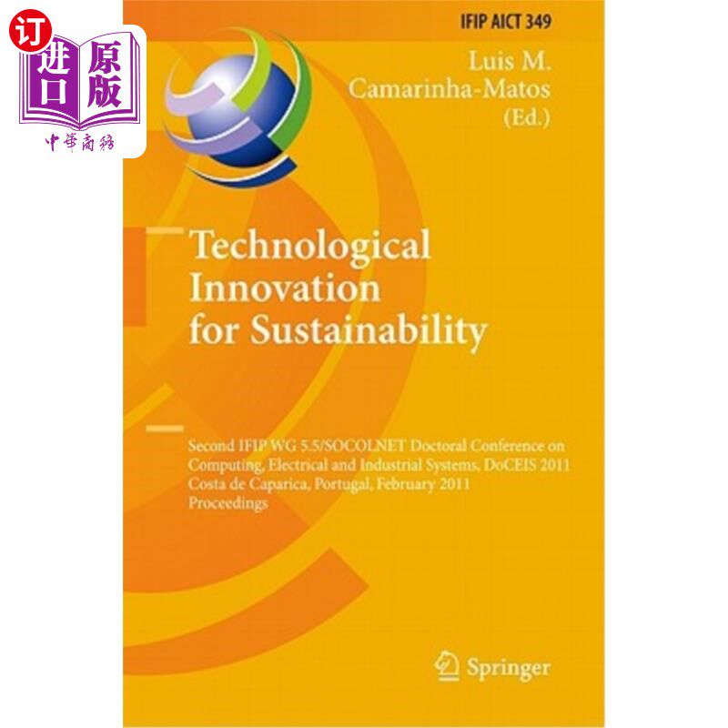 海外直订Technological Innovation for Sustainability: Second IFIP WG 5.5/SOCOLNET Doctora 技术创新促进可持续发展：第