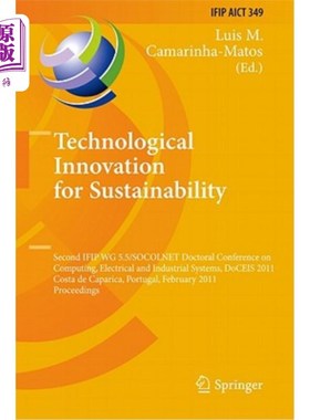 海外直订Technological Innovation for Sustainability: Second IFIP WG 5.5/SOCOLNET Doctora 技术创新促进可持续发展：第