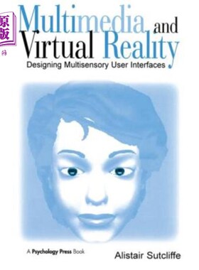 海外直订Multimedia and Virtual Reality: Designing Multisensory User Interfaces 多媒体与虚拟现实:设计多感官用户界面