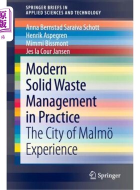 海外直订Modern Solid Waste Management in Practice: The City of Malm? Experience 实践中的现代固体废物管理:马尔姆市?