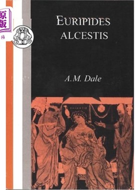 海外直订Euripides: Alcestis 欧里庇得斯：阿尔塞斯蒂斯