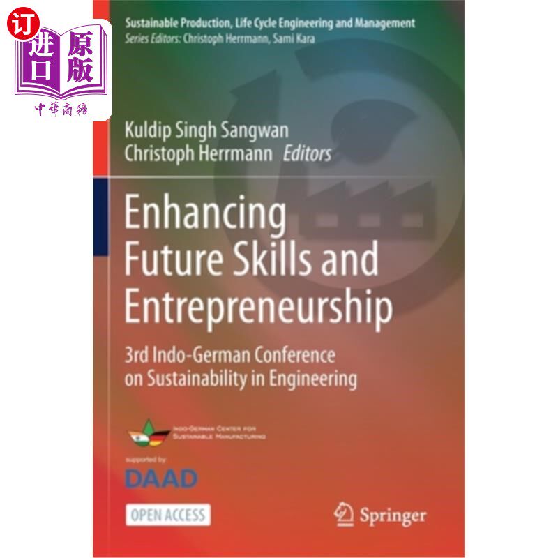 海外直订Enhancing Future Skills and Entrepreneurship: 3rd Indo-German Conference on Sust 提高未来技能和企业家精神: