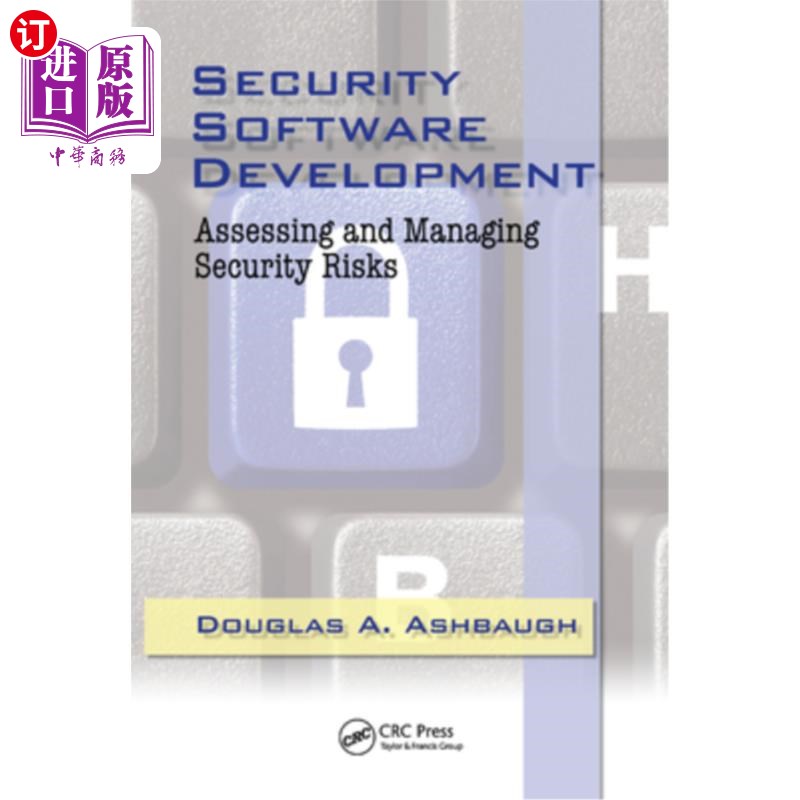 海外直订Security Software Development: Assessing and Managing Security Risks安全软件开发:评估和管理安全风险