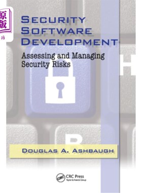 海外直订Security Software Development: Assessing and Managing Security Risks 安全软件开发:评估和管理安全风险
