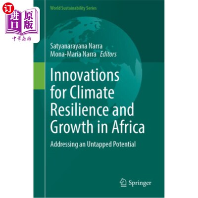 海外直订Innovations for Climate Resilience and Growth in Africa: Addressing an Untapped  非洲气候适应和增长创新：挖