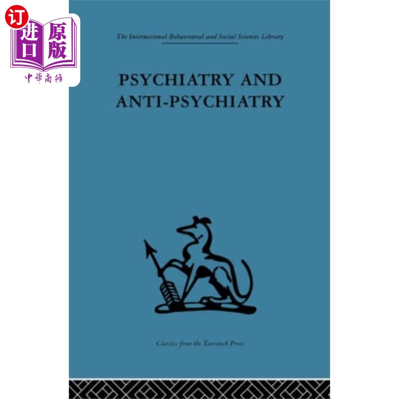 海外直订医药图书Psychiatry and Anti-Psychiatry 精神病学和反精神病学
