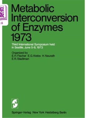 海外直订Metabolic Interconversion of Enzymes 1973: Third International Symposium Held in 1973年酶的代谢相互转化：1