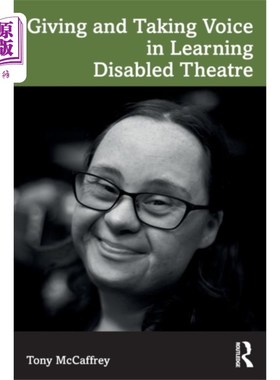 海外直订Giving and Taking Voice in Learning Disabled The... 在学习障碍剧场给予和接受声音