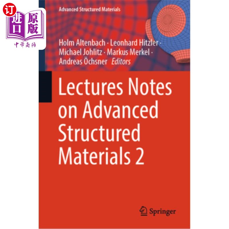海外直订Lectures Notes on Advanced Structured Materials 2 高级结构材料讲座讲稿