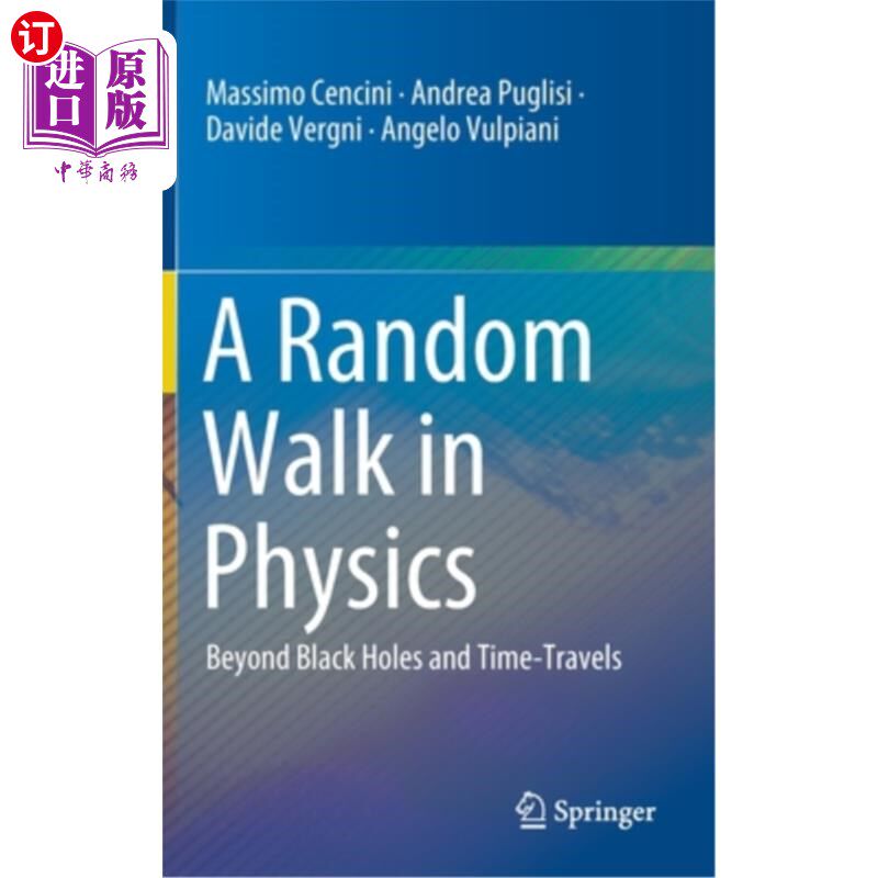 海外直订A Random Walk in Physics: Beyond Black Holes and Time-Travels 物理学中的随机行走:超越黑洞和时间旅行