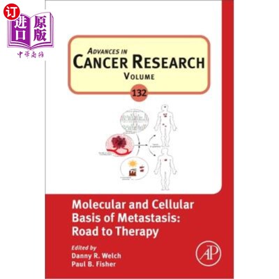 海外直订医药图书Molecular and Cellular Basis of Metastasis: Road to Therapy: Volume 132 转移的分子和细胞基础：治疗