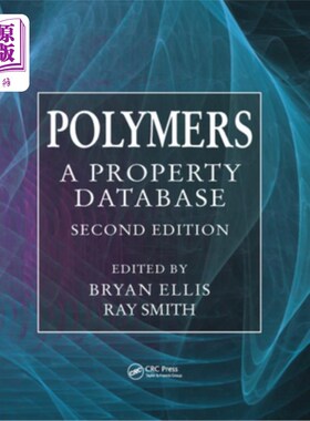 海外直订Polymers: A Property Database, Second Edition 聚合物:一个属性数据库，第二版