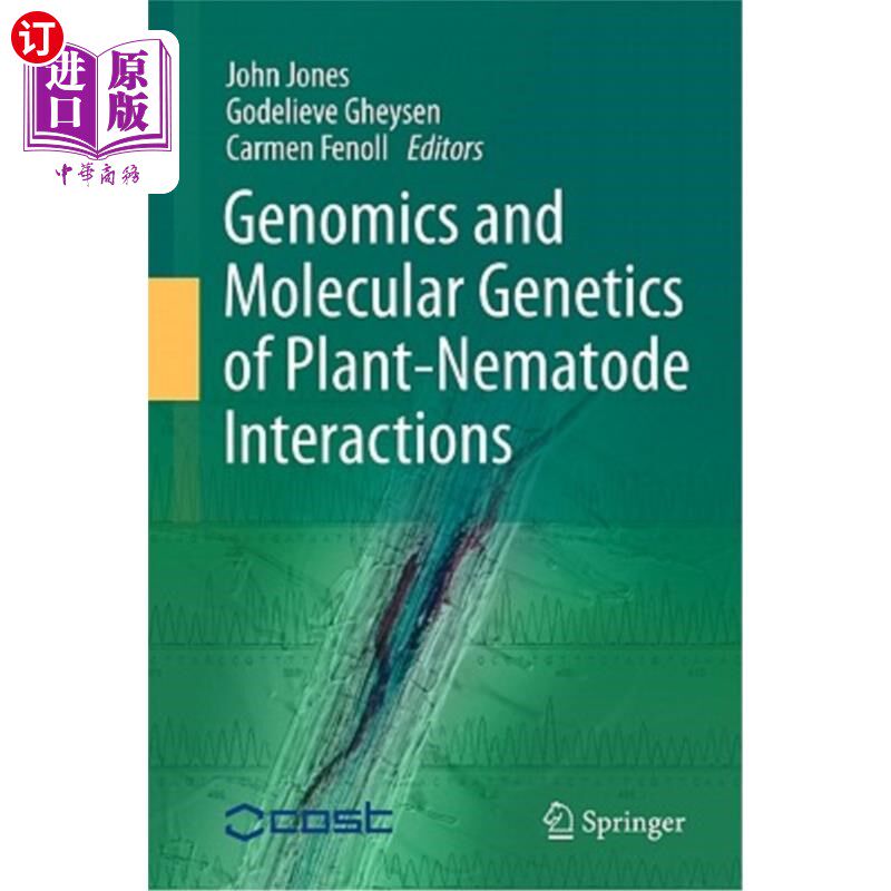海外直订Genomics and Molecular Genetics of Plant-Nematode Interactions 植物与线虫相互作用的基因组学和分子遗传学