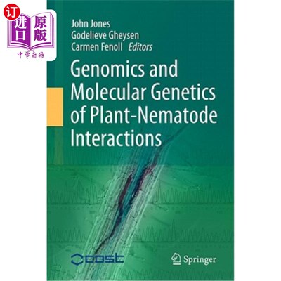 海外直订Genomics and Molecular Genetics of Plant-Nematode Interactions 植物与线虫相互作用的基因组学和分子遗传学
