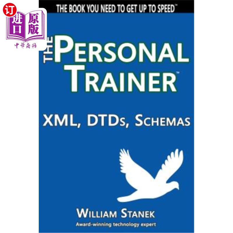 海外直订XML, DTDs, Schemas: The Personal Trainer XML、DTD、模式：私人教练