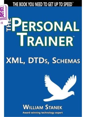 海外直订XML, DTDs, Schemas: The Personal Trainer XML、DTD、模式：私人教练