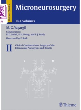 海外直订医药图书Microneurosurgery, Volume II: Clinical Considerations, Surgery of the Intracrani 显微神经外科学，第