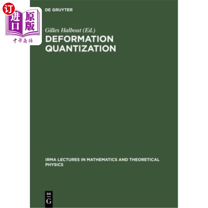 海外直订Deformation Quantization: Proceedings of the Meeting of Theoretical Physicists a 变形量子化:理论物理学家和