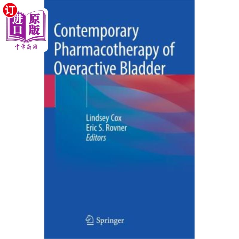 海外直订医药图书Contemporary Pharmacotherapy of Overactive Bladder 膀胱过度活动的当代药物治疗