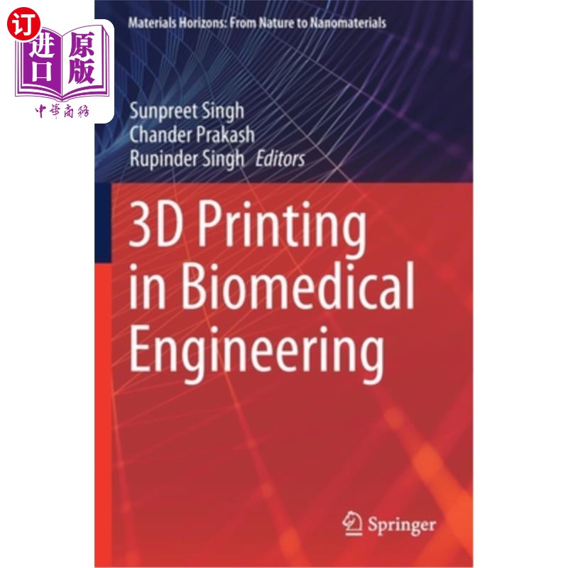 海外直订3D Printing in Biomedical Engineering 生物医学工程中的3D打印