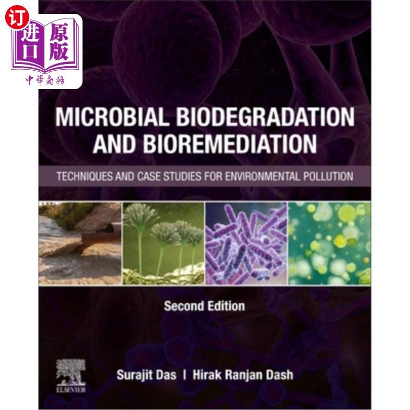 海外直订Microbial Biodegradation and Bioremediation: Techniques and Case Studies for Env 微生物降解和生物修复:环境