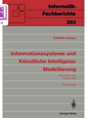 海外直订Informationssysteme Und Künstliche Intelligenz: Modellierung: 2. Workshop Ulm, 2 Informatio