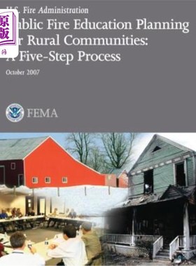 海外直订Public Fire Education Planning for Rural Communities: A Five-Step Process 农村社区公共消防教育规划:五步过程
