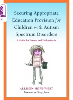 海外直订Securing Appropriate Education Provision for Children with Autism Spectrum Disor 为自闭症谱系障碍儿童提供适